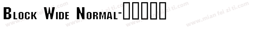 Block Wide Normal字体转换